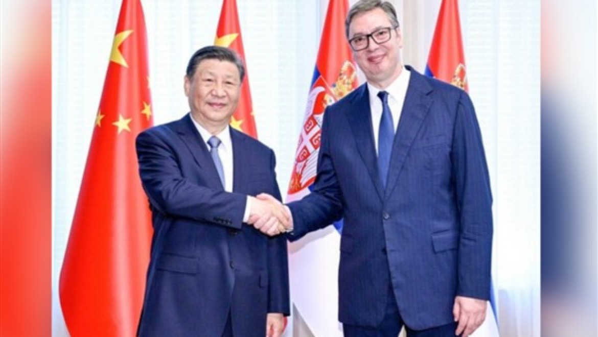 Çin ve Sırbistan ortak geleceğe sahip bir topluluk inşa etme konusunda anlaştı