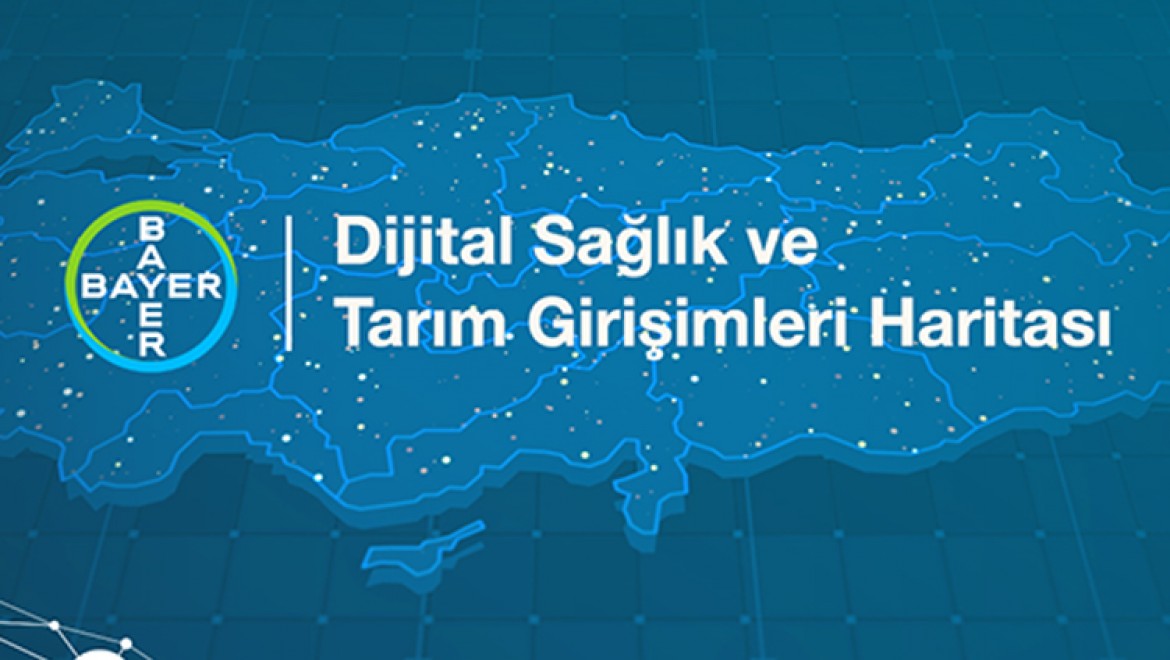Bayer, Türkiye'deki Girişimcileri 'Dijital Sağlık ve Tarım Girişimleri Haritası'na Katılmaya Davet Ediyor