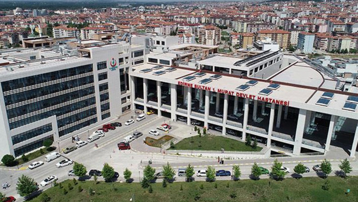 Edirne'nin "Sağlık Üssü" Balkanlar'dan Da İlgi Görüyor