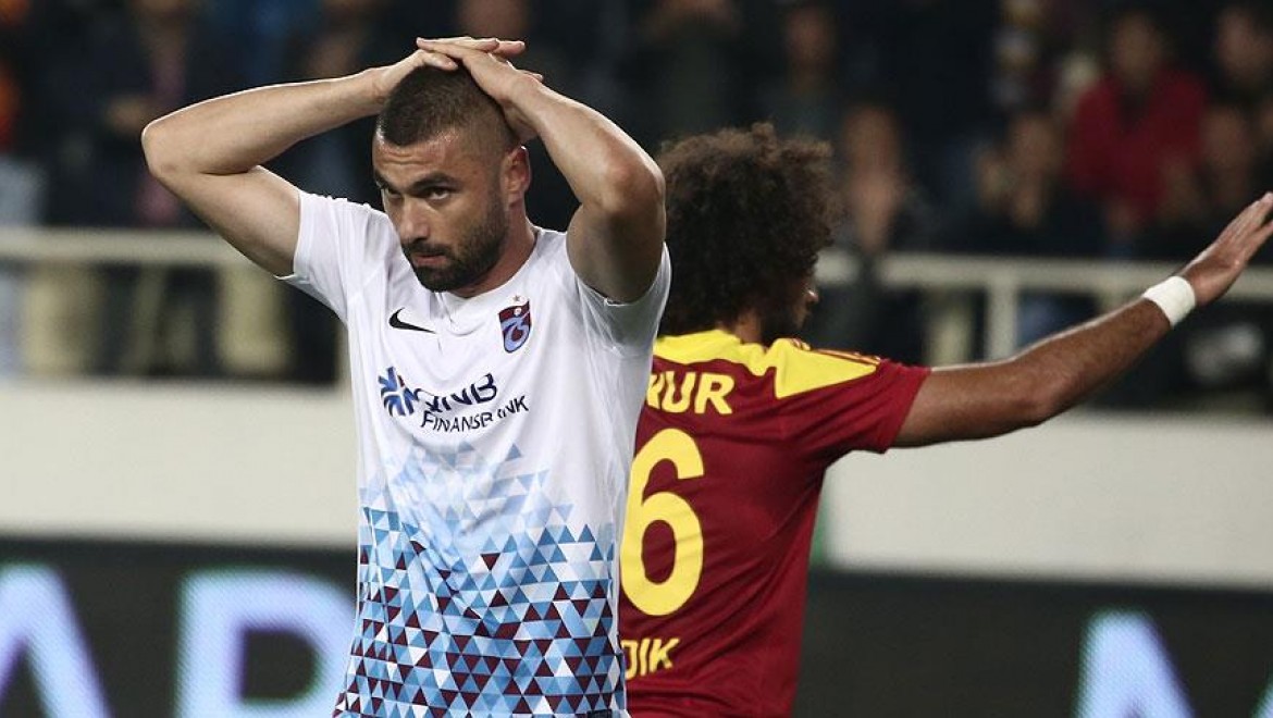 Trabzonspor'a Burak Yılmaz'dan kötü haber