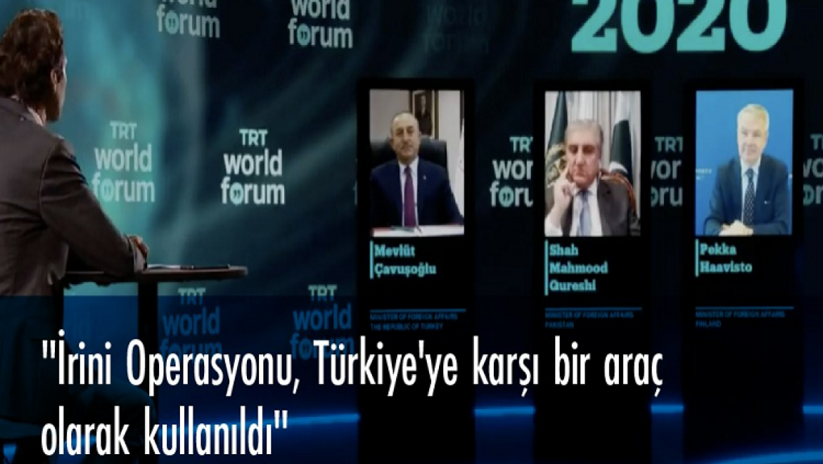 Bakan Çavuşoğlu TRT World Forum 2020'de konuştu: