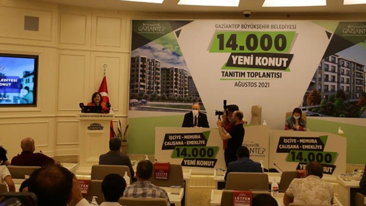 Gaziantep'te işçi, memur ve emekliler için 14 bin konutluk proje
