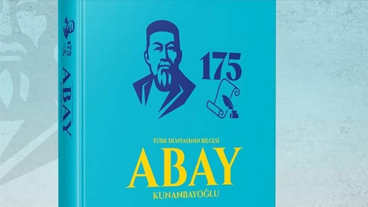 Yeni Kazak edebiyatının temelini atan şair: Abay Kunanbayev