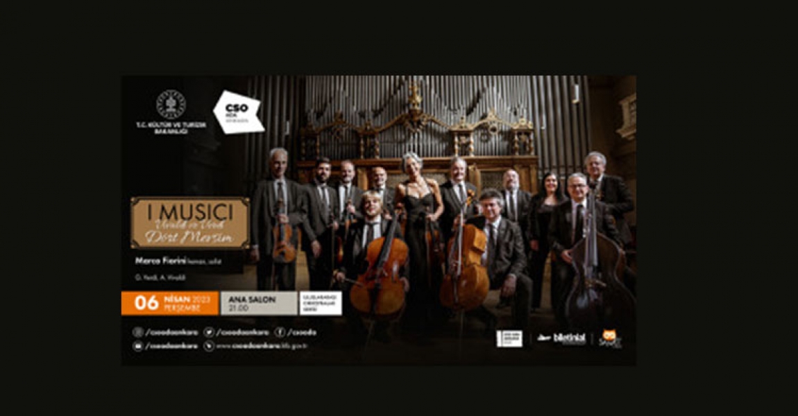 10 yıl aradan sonra 'I MUSICI ' İlk defa Ankara'da konser verecek