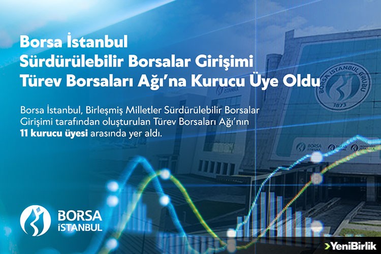 Borsa İstanbul, Sürdürülebilir Borsalar Girişimi Türev Borsaları Ağı'na Kurucu Üye Oldu