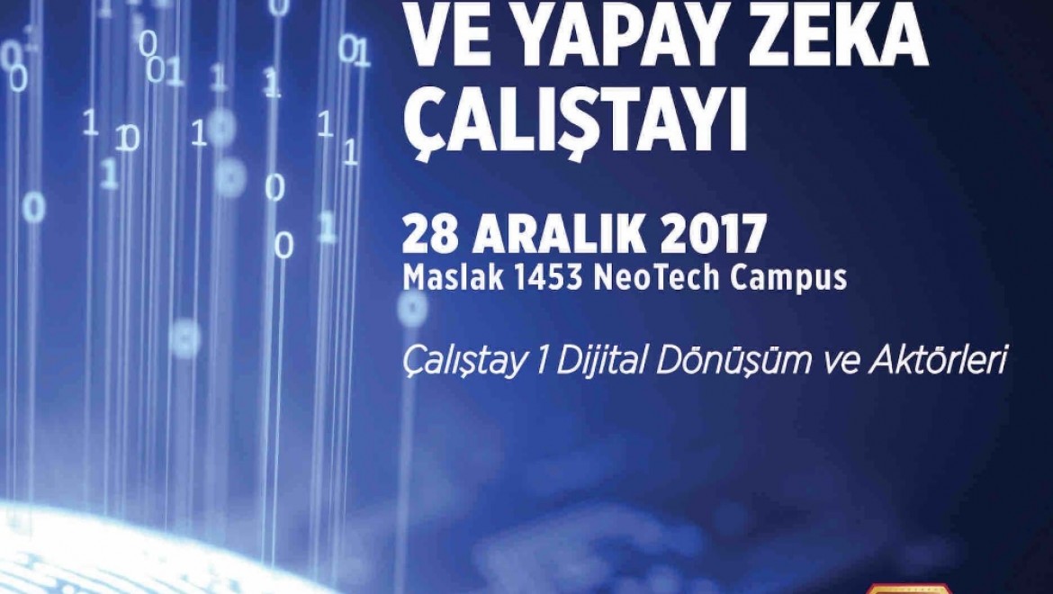 'Dijital dönüşüm ve yapay zeka' İstanbul'da konuşulacak