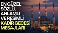 2024 Kadir Gecesi resimli mesajları sözlü, ayetli, anlamlı, en güzel, yeni sözleri..