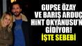 Gupse Özay ve Barış Arduç Hint Okyanusu'na gidiyor! Bakın neden?