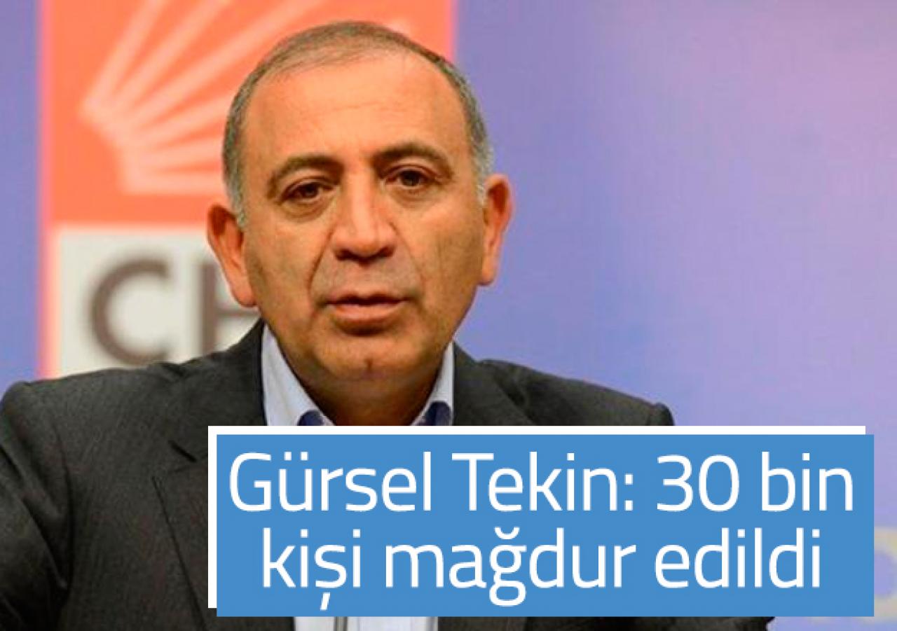 30 bin kişi mağdur edildi