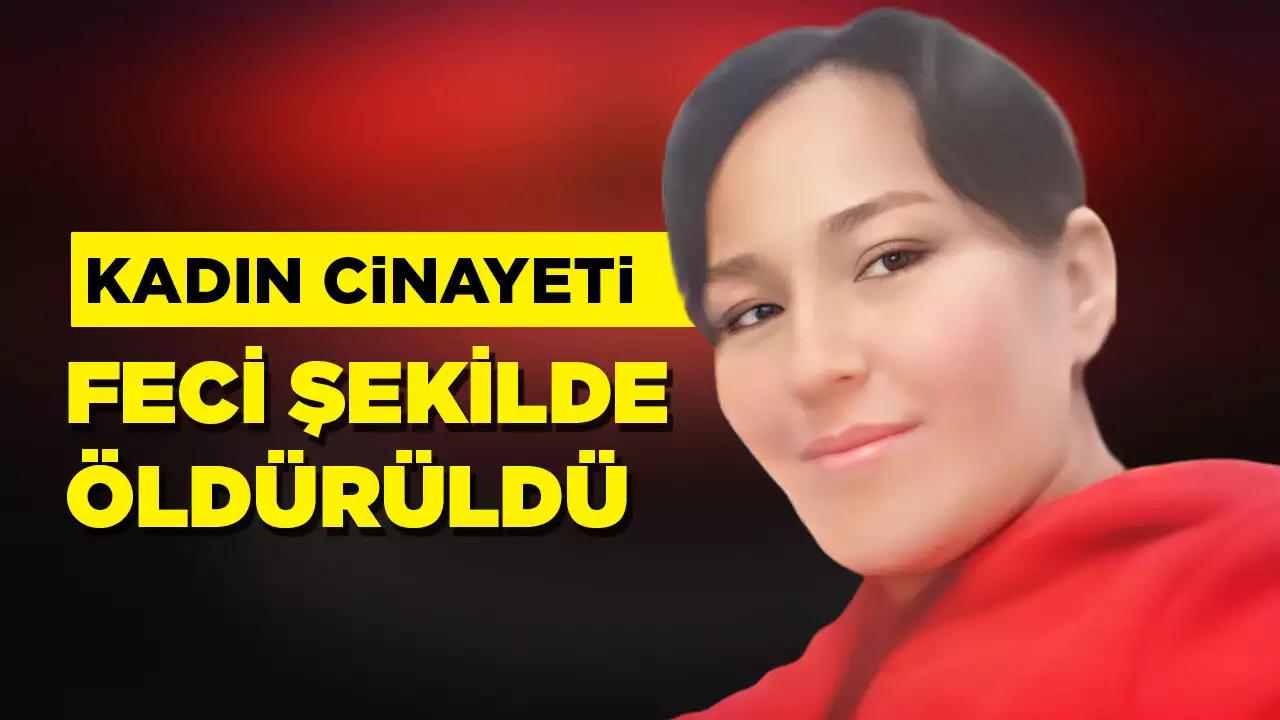 Bir kadın cinayeti daha! Yabancı uyruklu kadın feci şekilde öldürüldü