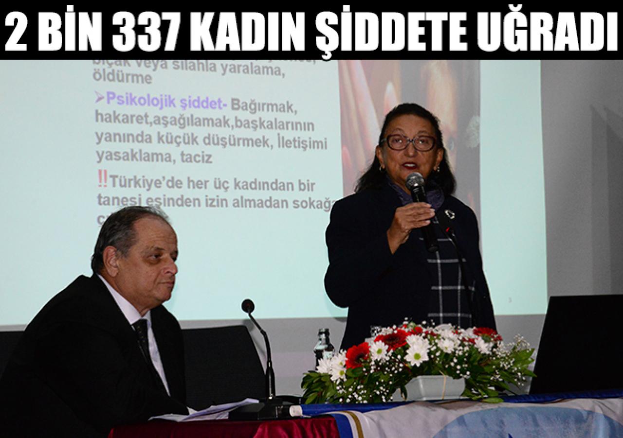 2 bin 337 kadın şiddete uğradı