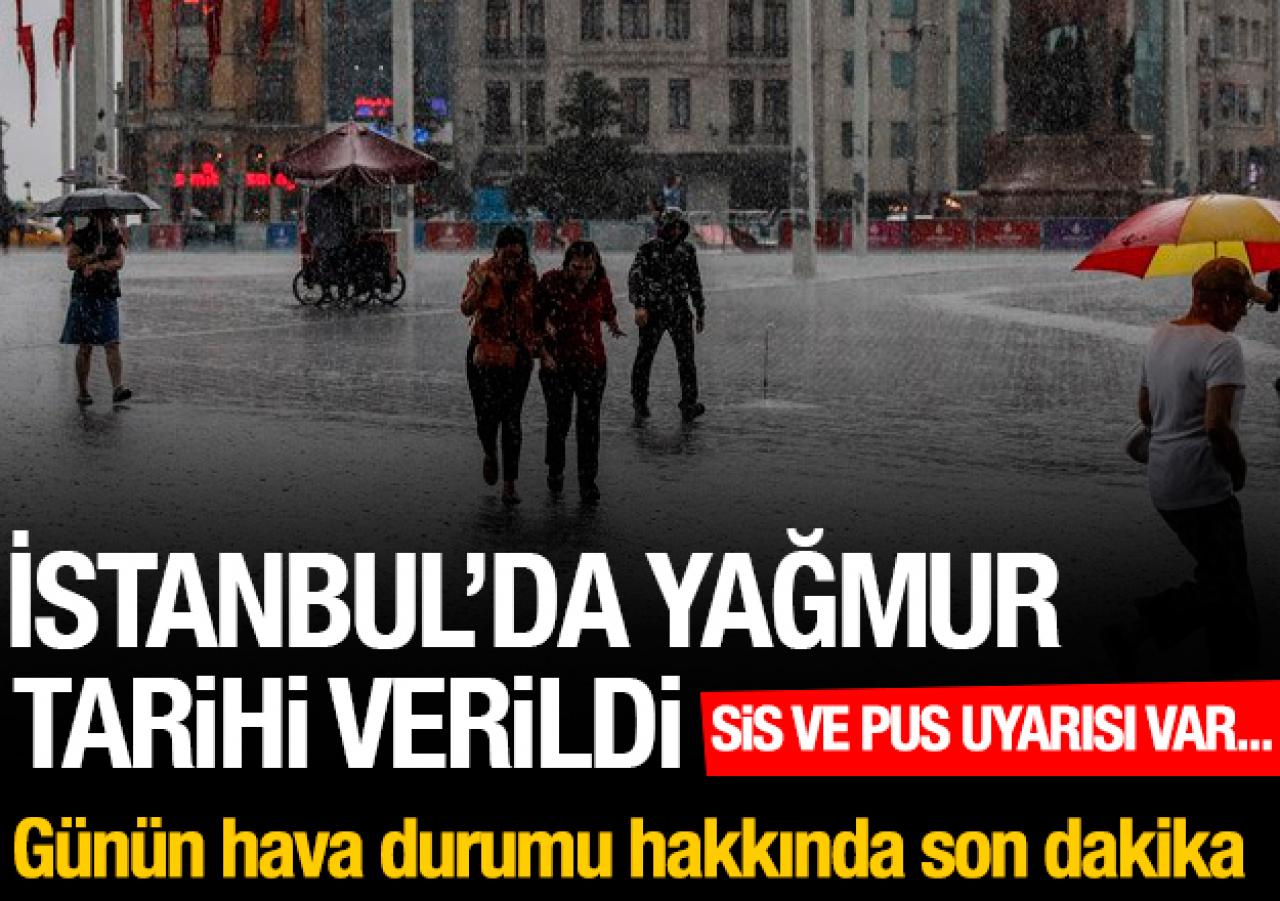 İstanbul için yağmur uyarısı! O günden sonra kuvvetli sağanak var