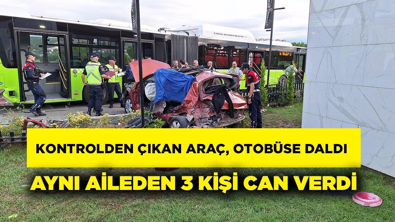 Kontrolden çıkan araç otobüse daldı: 3 kişi öldü, 3 yaralı