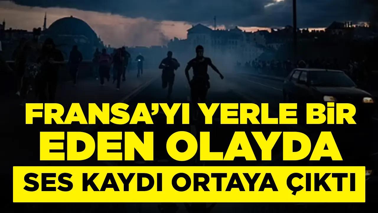 Fransa'yı kasıp kavuran olay: Ses kaydı ortaya çıktı