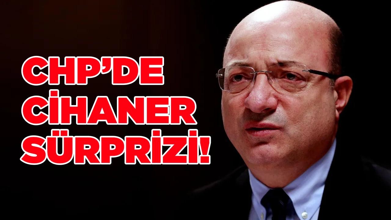 CHP’de büyük sürpriz! İlhan Cihaner adaylığını açıkladı