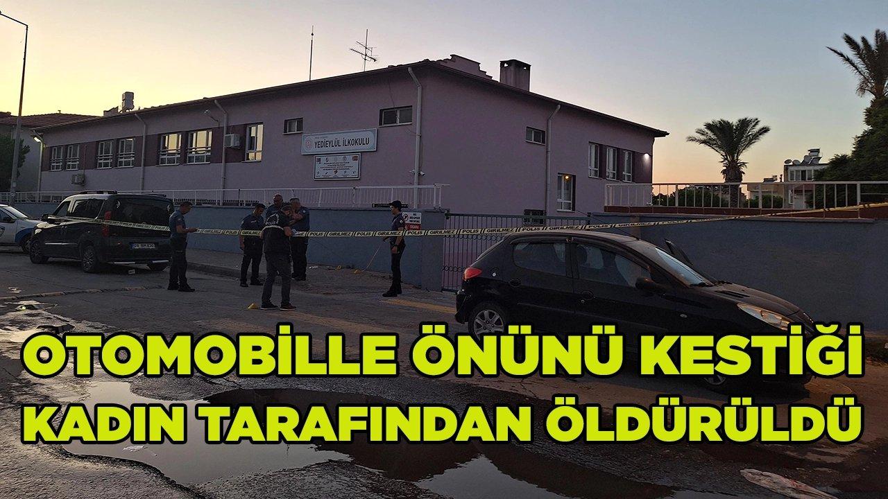 Otomobille önünü kestiği kadın tarafından öldürüldü