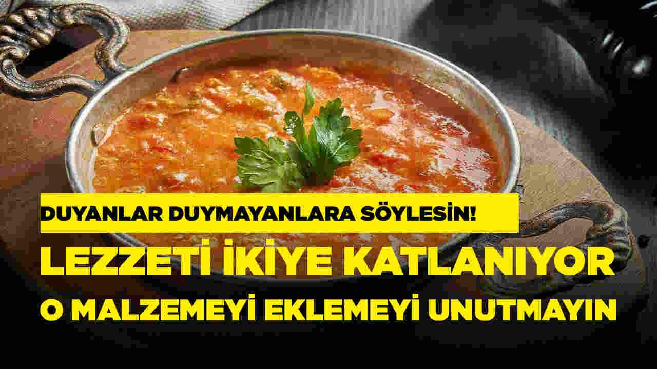 Menemen yaparken eklemeyeli unutmayın! Lezzeti ikiye katlanıyor!