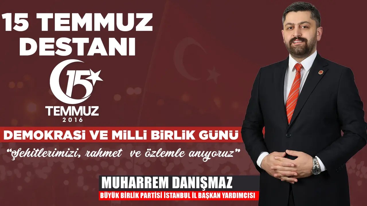 Muharrem Danışmaz 15 Temmuz