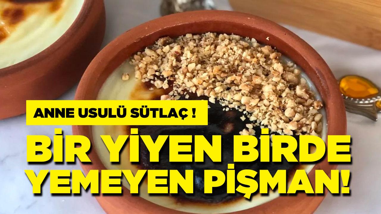 Anne usulü sütlaç tarifi : Bir yiyen bir de yemeyen pişman!