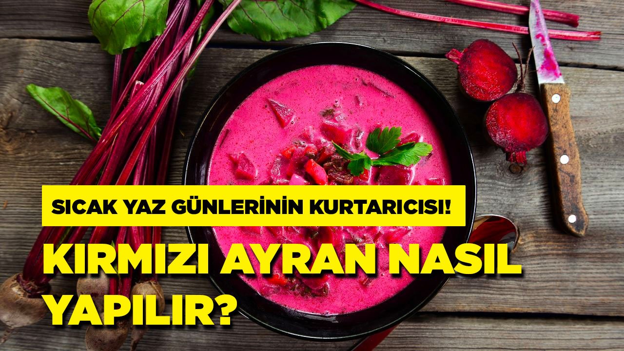 Sıcak yaz günlerinin kurtarıcısı kırmızı ayran nasıl yapılır ?