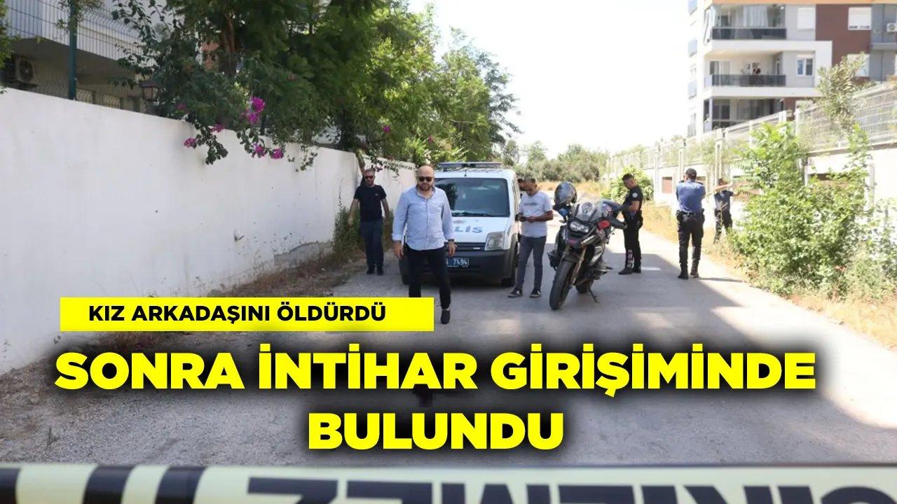 Kız arkadaşını öldürdü sonra intihar girişiminde bulundu