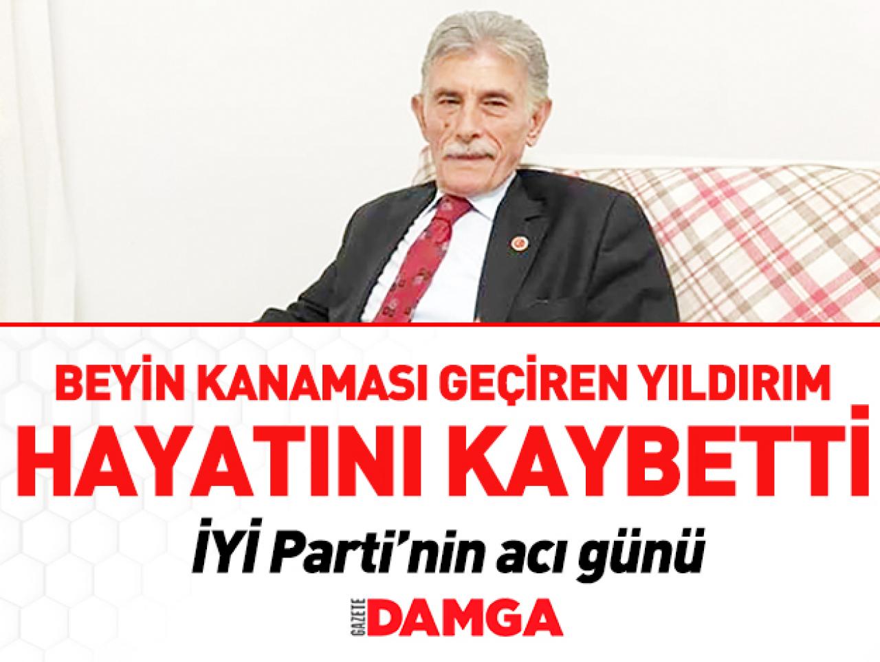 Ayhan Yıldırım hayatını kaybetti