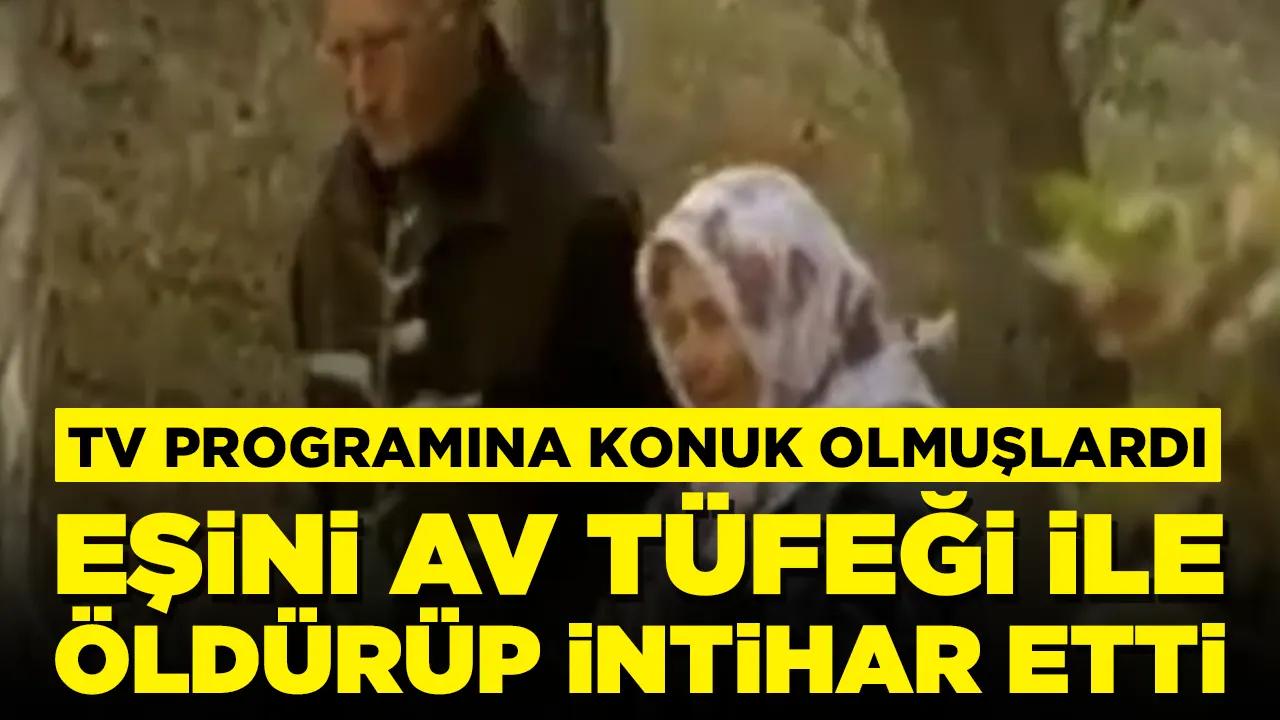 TV programına konuk olmuşlardı: Belediye başkanının kayınpederi, eşini av tüfeği ile öldürüp intihar etti