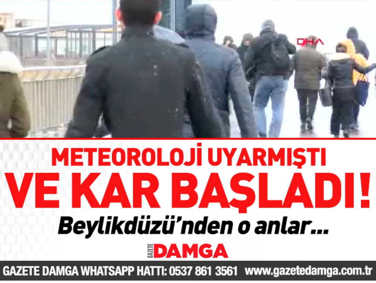 Beylikdüzü'nde kar yağışı başladı!