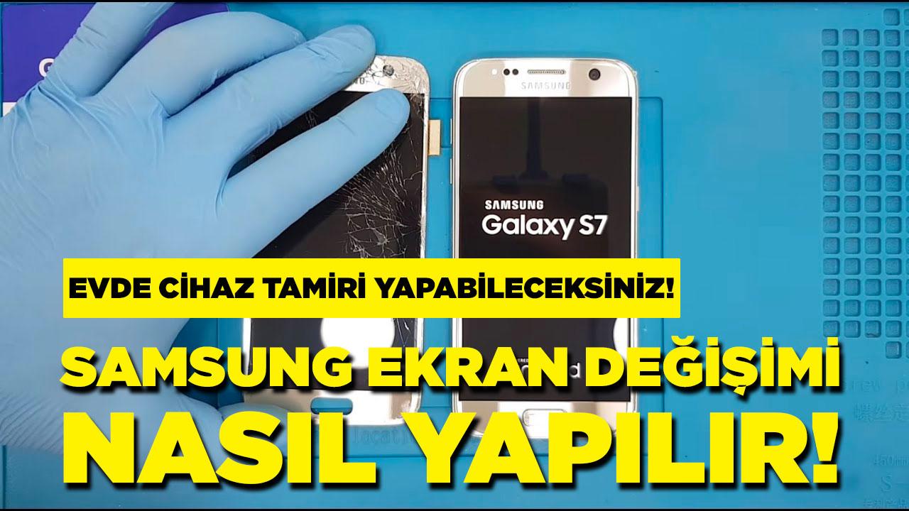 Samsung ekran değişimi nasıl yapılır ?