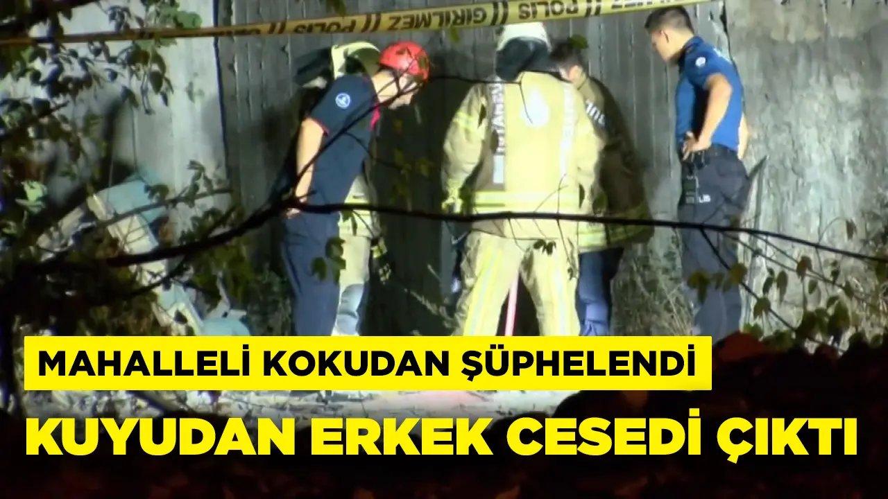 Boş arsadaki kuyuda erkek cesedi bulundu