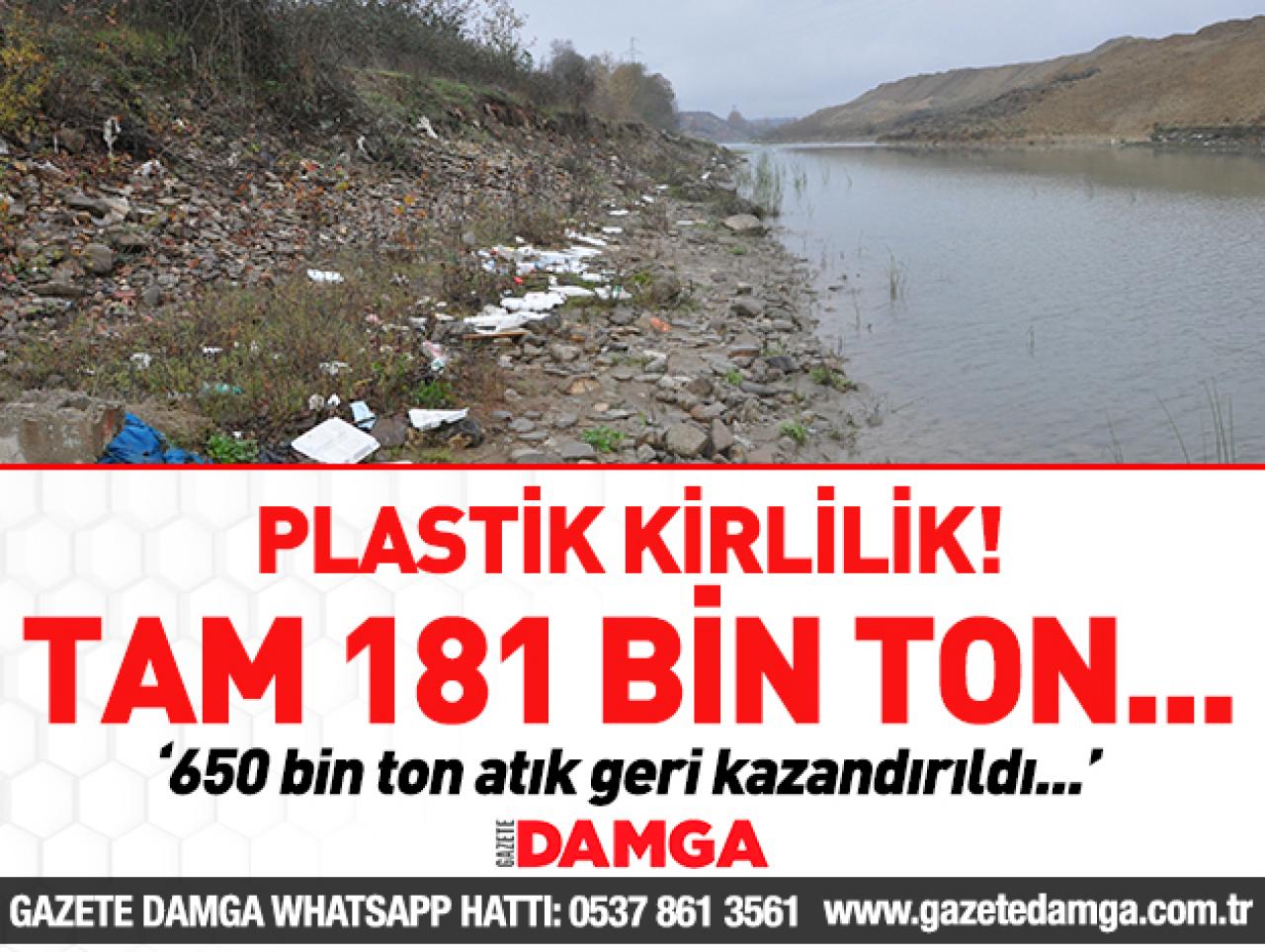 Plastik kirlilik!