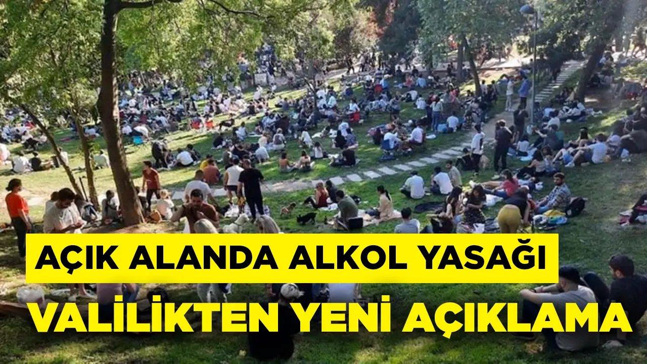 İstanbul Valiliği’nden alkol yasağına ilişkin yeni açıklama