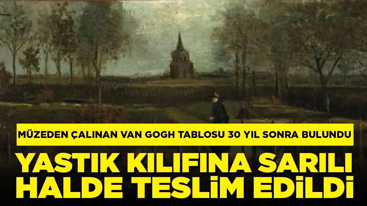 Van Gogh’un çalınan tablosu 3,5 yıl sonra bulundu: Teslim eden kişi kimliğini gizli bıraktı