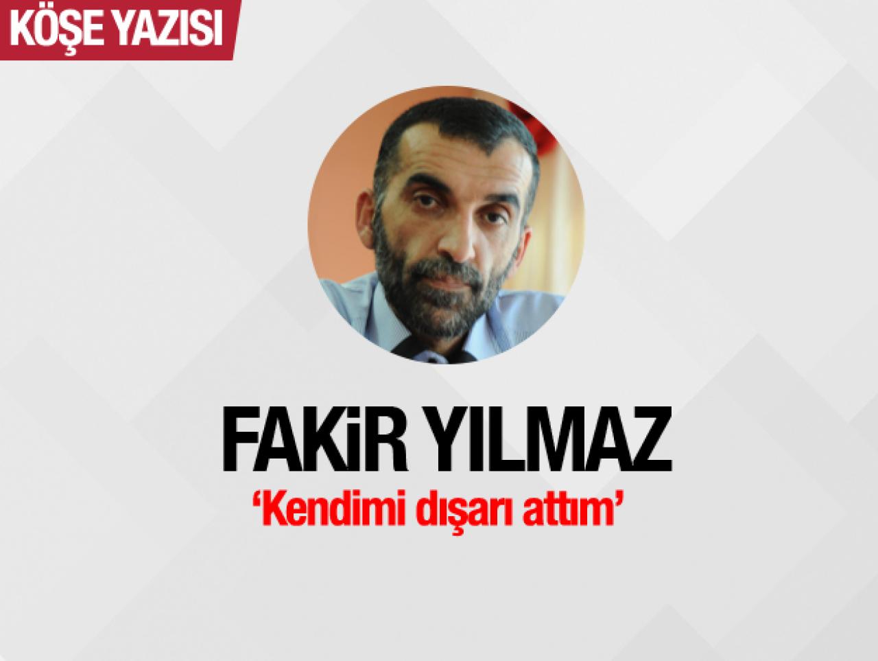 Kendimi dışarı attım