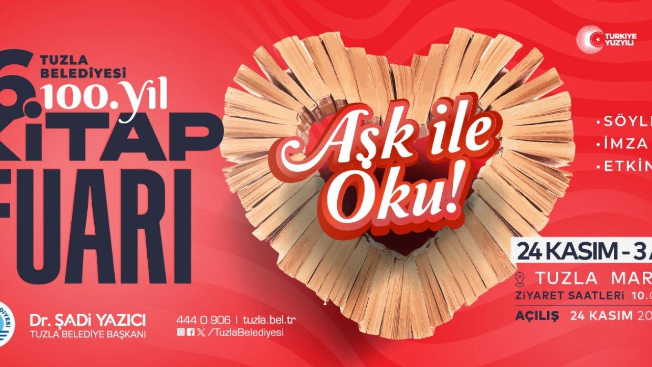 Tuzla'nın 6. Kitap Fuarı "Aşk ile oku" temasıyla kapılarını açıyor