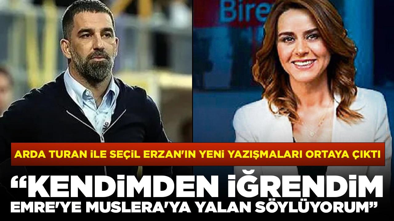 Arda Turan ile Seçil Erzan'ın yeni yazışmaları ortaya çıktı: 'Kendimden iğrendim, Emre'ye, Muslera'ya yalan söylüyorum'