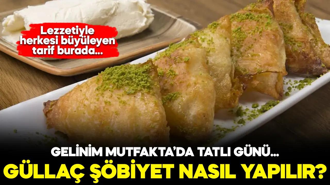 Güllaç Şöbiyet tarifi! Gelinim Mutfakta Güllaç Şöbiyet nasıl yapılır?