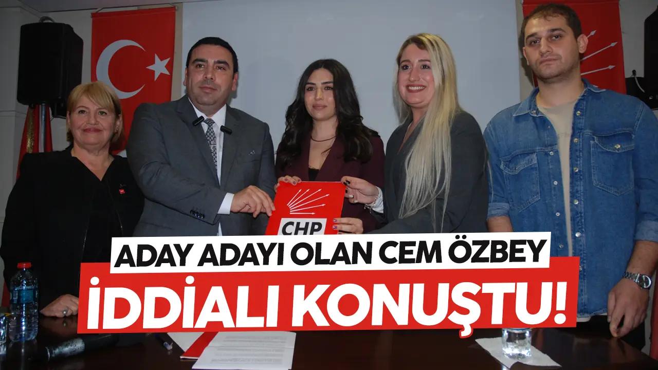 Cem Özbey adaylık için iddialı konuştu!