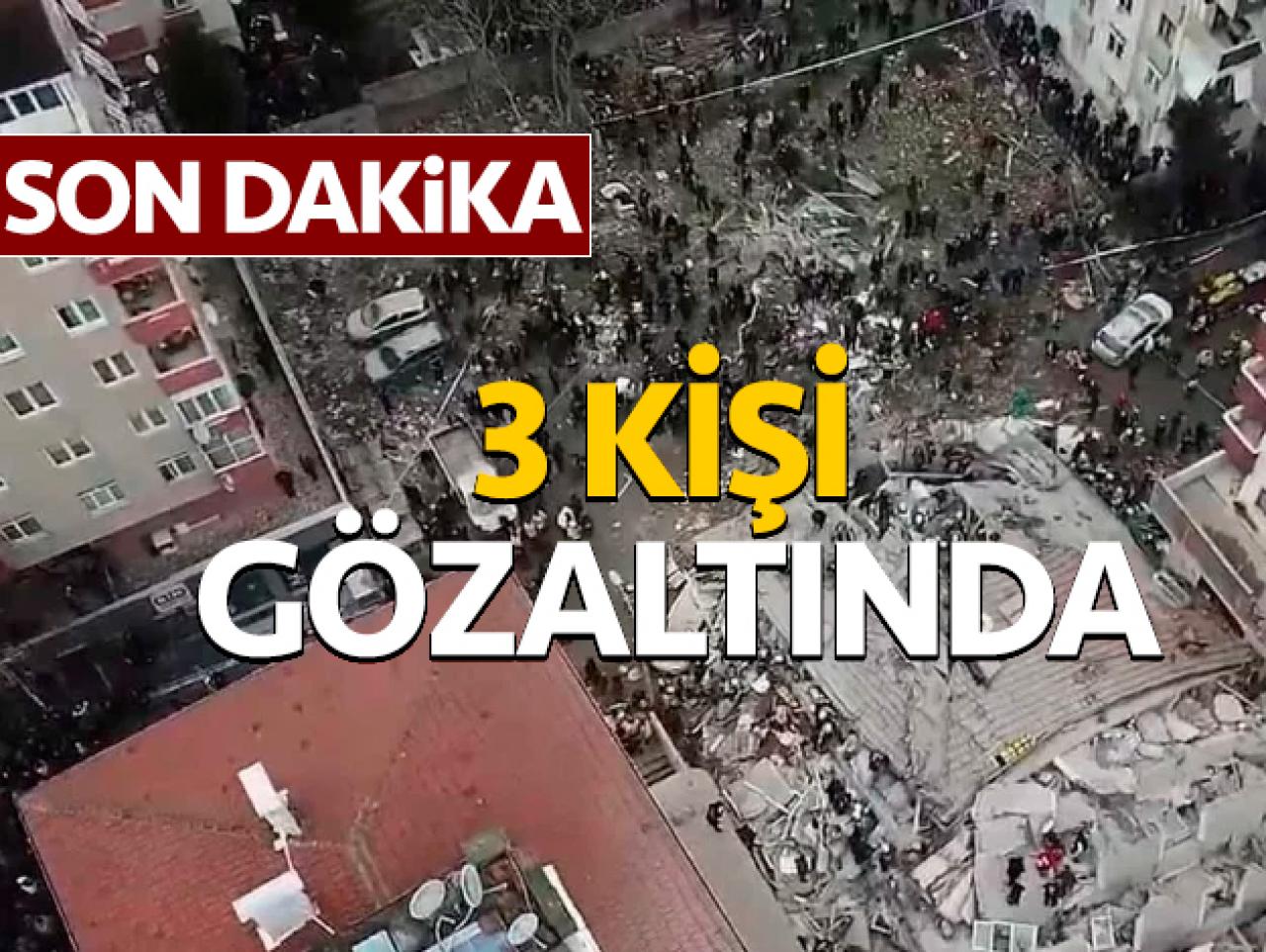 Kartal'da çöken binayla ilgili 3 kişi gözaltında