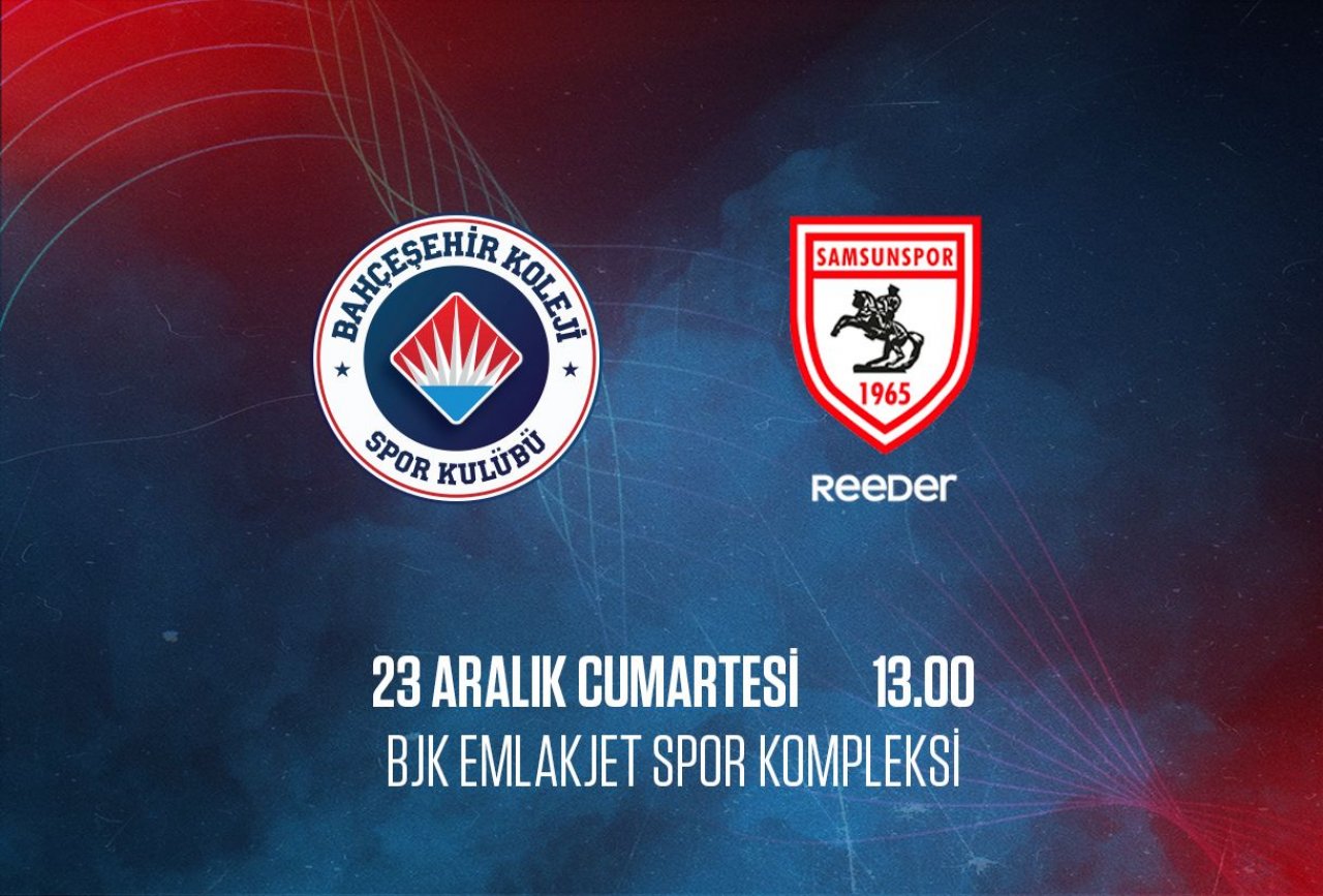 Bahçeşehir Koleji'nin rakibi Reeder Samsunspor