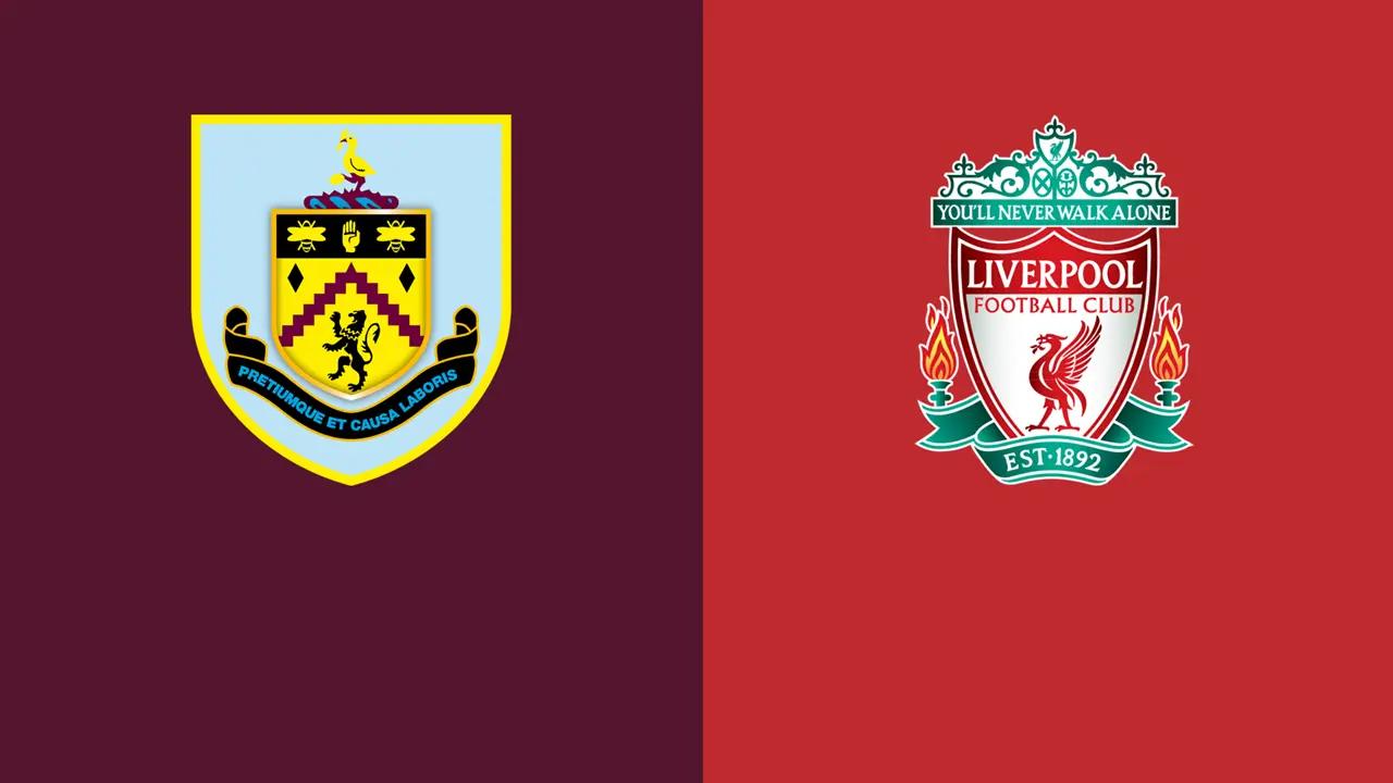 Burnley Liverpool maçı canlı takip! Maç saat kaçta ve hangi kanalda?