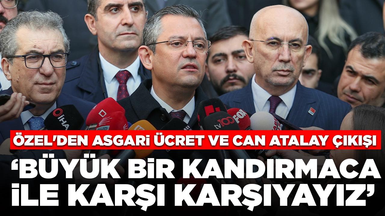 Özgür Özel'den asgari ücret ve Can Atalay çıkışı: 'Büyük bir kandırmaca ile karşı karşıyayız'