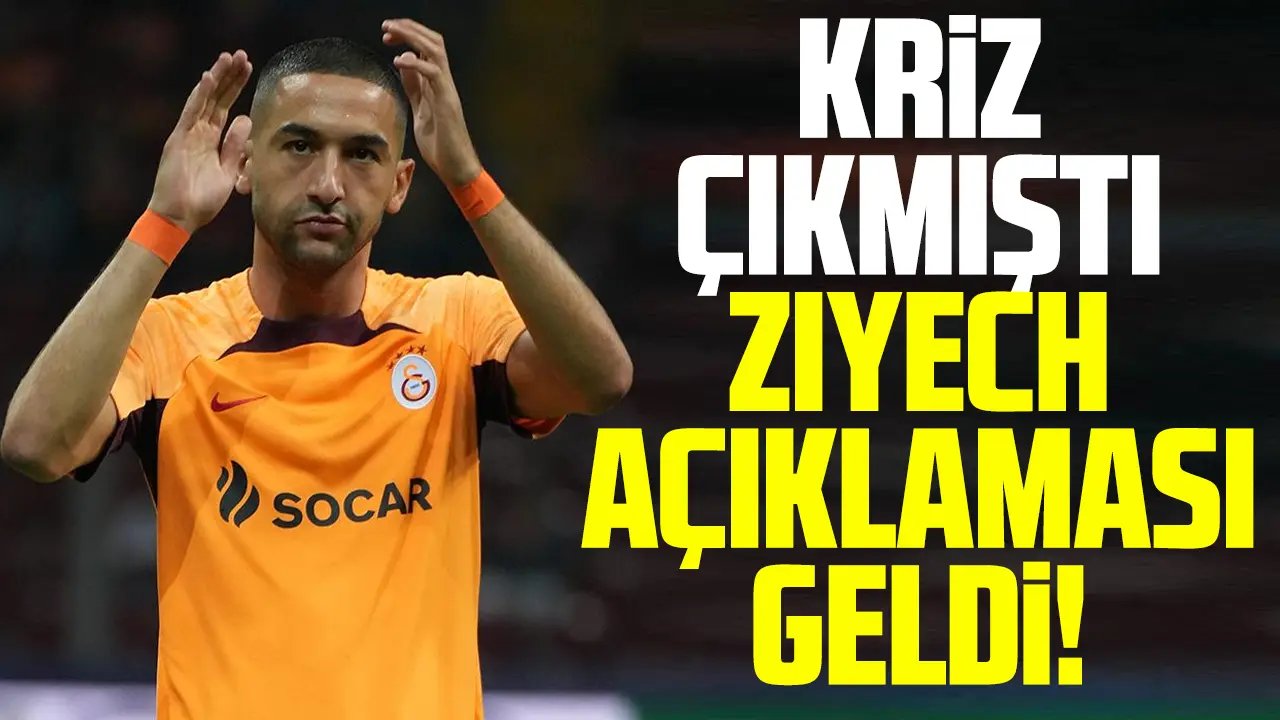 Kriz çıkmıştı, Hakim Ziyech açıklaması geldi!