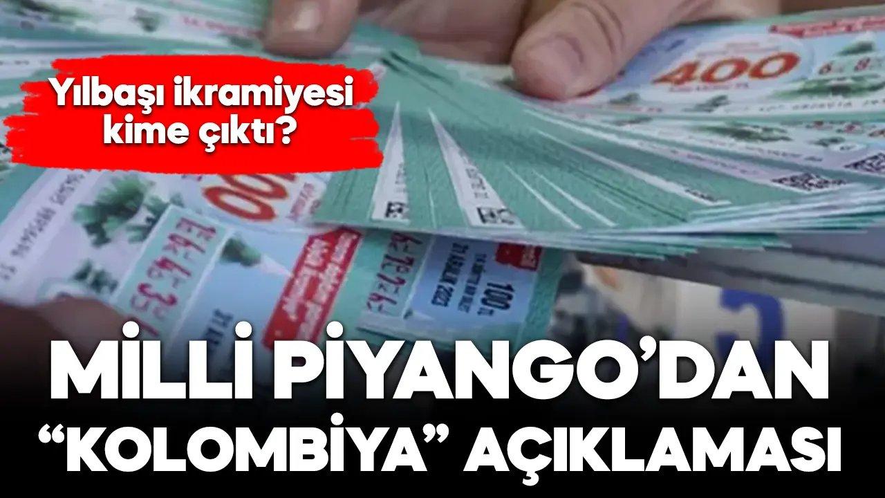 Milli Piyango'dan "Kolombiya" açıklaması