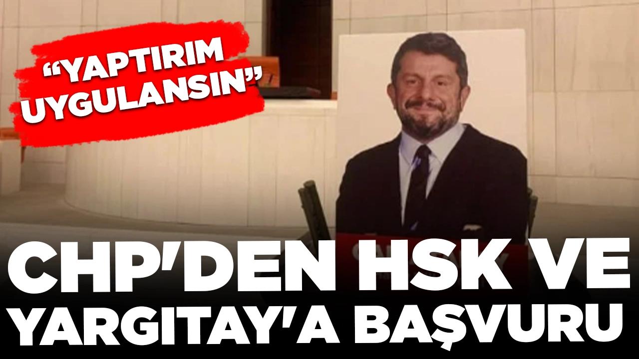 CHP'den HSK ve Yargıtay'a başvuru: 'Yaptırım uygulansın'