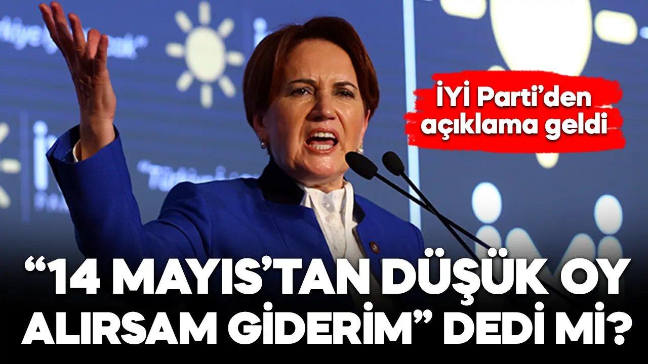 İYİ Parti'den Akşener açıklaması: "Giderim" dedi mi?