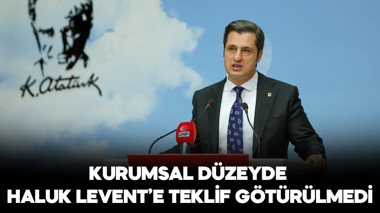 Deniz Yücel: Kurumsal düzeyde Haluk Levent'e teklif götürülmedi