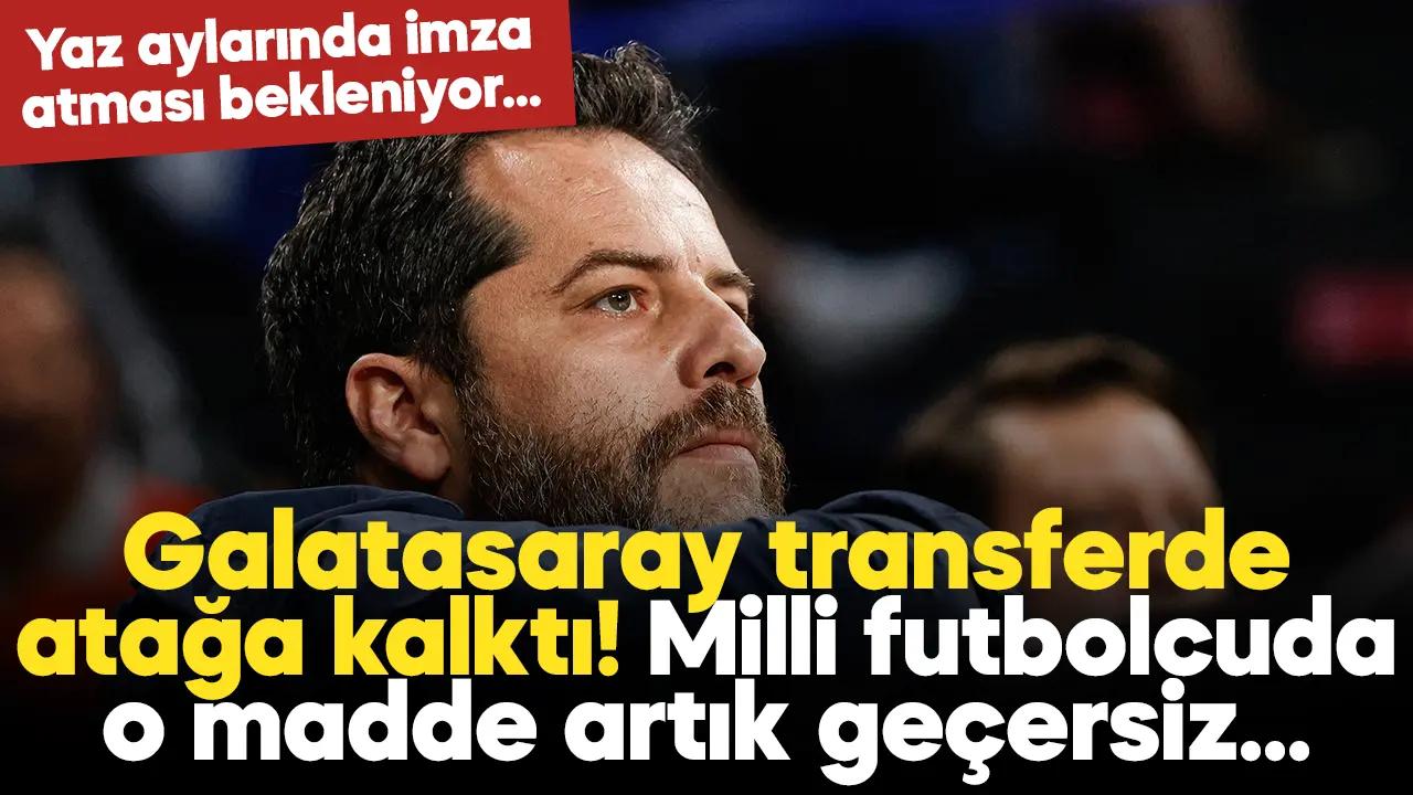 Galatasaray milli yıldız için atağa kalktı! O madde artık geçersiz