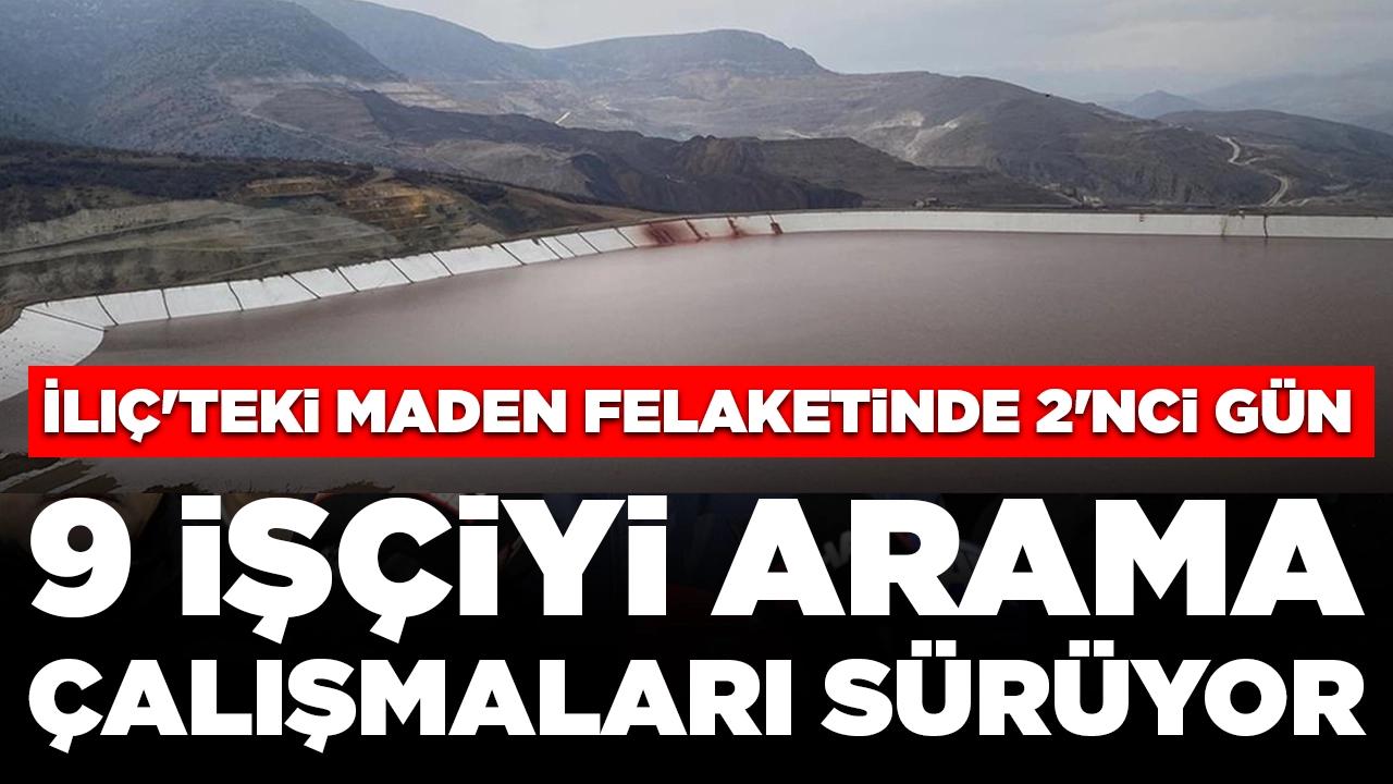 İliç'teki maden felaketinde 2'nci gün: 9 işçiyi arama çalışmaları sürüyor