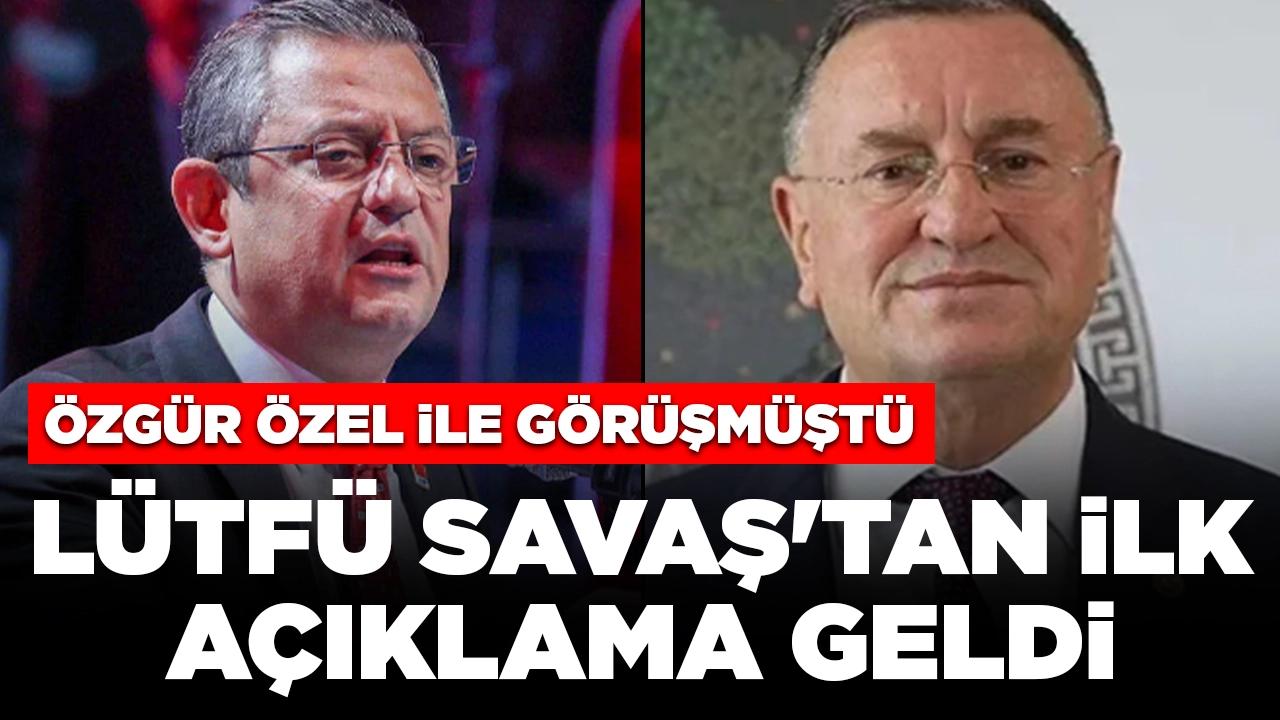 CHP'de Hatay muamması: Özgür Özel ile görüşen Lütfü Savaş'tan ilk açıklama geldi